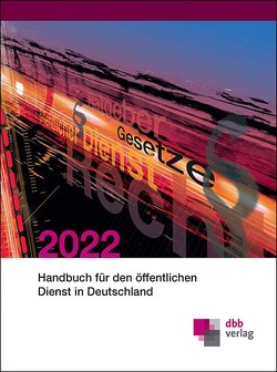 Handbuch für den öffentlichen Dienst in Deutschland 2023 von Becker,  Andreas, Hommel,  Thilo, Koehler,  Mark, Schmalz,  Andreas, Tepke,  Alexia, Warnking,  Matthias