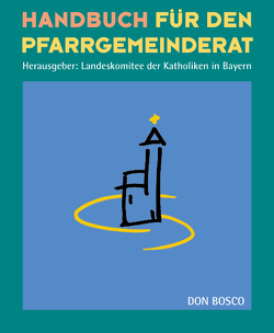 Handbuch für den Pfarrgemeinderat von Eder,  Karl