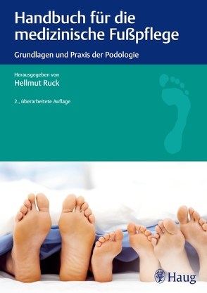 Handbuch für die medizinische Fußpflege von Ruck,  Hellmut