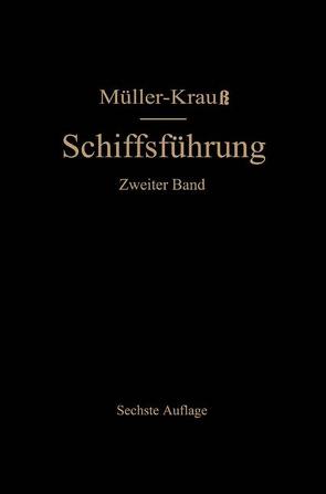 Handbuch für die Schiffsführung von Berger,  Martin, Helmers,  Walter, Krauß,  Joseph