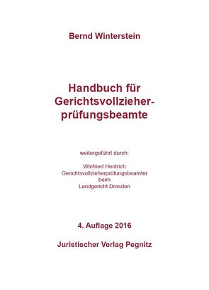 Handbuch für Gerichtsvollzieherprüfungsbeamte von Hentrich,  Winfried, Winterstein,  Bernd