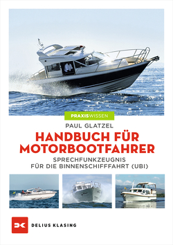 Handbuch für Motorbootfahrer von Glatzel,  Paul