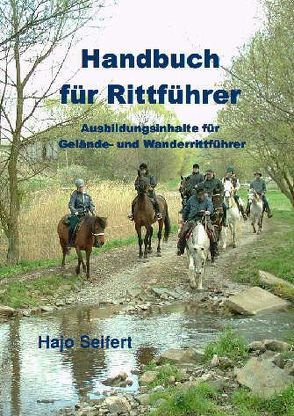 Handbuch für Rittführer von Seifert,  Hajo