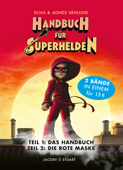 Handbuch für Superhelden: Doppelband von Våhlund,  Agnes, Våhlund,  Elias
