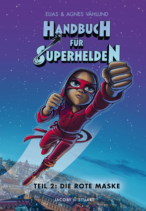 Handbuch für Superhelden von Våhlund,  Agnes, Våhlund,  Elias