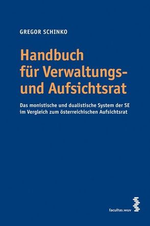 Handbuch für Verwaltungs- und Aufsichtsrat von Schinko,  Gregor