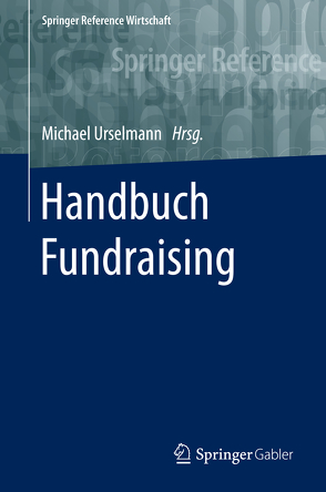 Handbuch Fundraising von Urselmann,  Michael