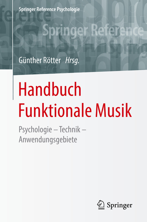 Handbuch Funktionale Musik von Rötter,  Günther