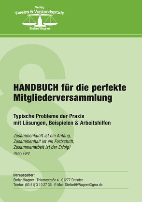 Handbuch für die perfekte Mitgliederversammlung von Wagner,  Stefan