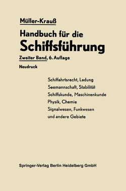 Handbuch für die Schiffsführung von Berger,  Martin, Kedenburg,  Heinrich, Krauß,  Joseph, Menz,  Helmut, Mueller,  Johannes