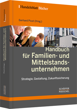 Handbuch für Familien- und Mittelstandsunternehmen von Picot,  Gerhard