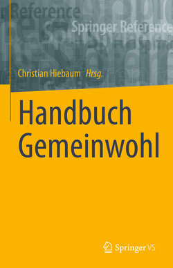 Handbuch Gemeinwohl von Hiebaum,  Christian