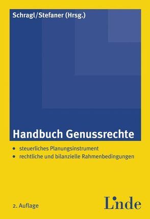 Handbuch Genussrechte von Schragl,  Markus, Stefaner,  Markus C.