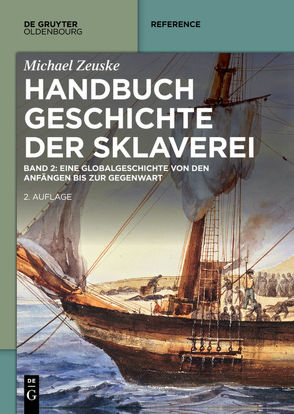 Handbuch Geschichte der Sklaverei von Zeuske,  Michael