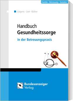 Handbuch Gesundheitssorge von Joecker,  Torsten, Loer,  Annette, Seidel,  Michael