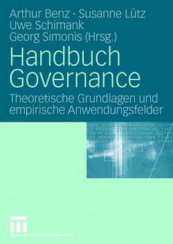 Handbuch Governance von Benz,  Arthur, Luetz,  Susanne, Schimank,  Uwe, Simonis,  Georg