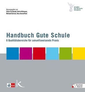 Handbuch Gute Schule von Beutel,  Silvia-Iris, Höhmann,  Katrin, Pant,  Hans Anand, Schratz,  Michael