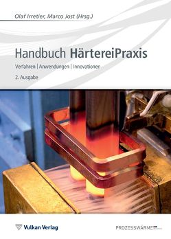 Handbuch HärtereiPraxis von Irretier,  Olaf, Jost,  Marco