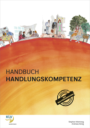 Handbuch Handlungskompetenz – Selbst-, Sozial-& Methodenkompetenz mit WLI-Fragebogen von Prof. Metzger