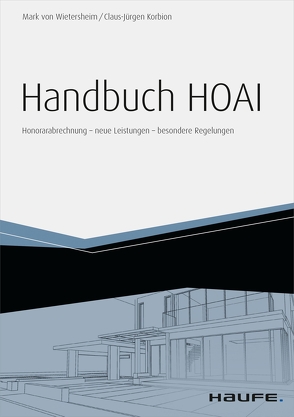 Handbuch HOAI – inkl. Arbeitshilfen online von Korbion,  Claus-Jürgen, Wietersheim,  Mark von
