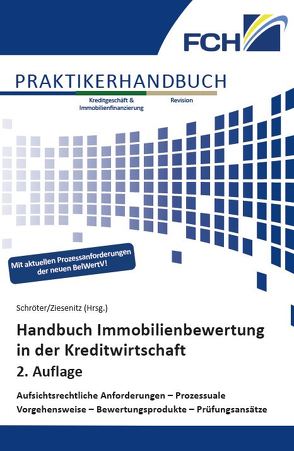 Handbuch Immobilienbewertung in der Kreditwirtschaft, 2. Auflage von Schröter,  Karsten, Ziesenitz,  Thomas