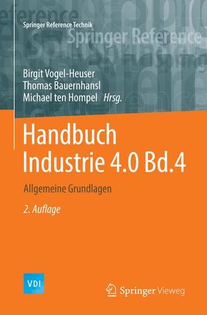 Handbuch Industrie 4.0 Bd.4 von Bauernhansl,  Thomas, Ten Hompel,  Michael, Vogel-Heuser,  Birgit