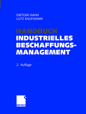 Handbuch Industrielles Beschaffungsmanagement von Hahn,  Dietger, Kaufmann,  Lutz