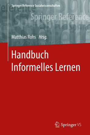 Handbuch Informelles Lernen von Rohs,  Matthias