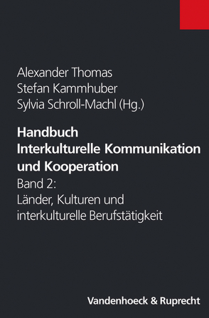 Handbuch Interkulturelle Kommunikation und Kooperation von Kammhuber,  Stefan, Schroll-Machl,  Sylvia, Thomas,  Alexander