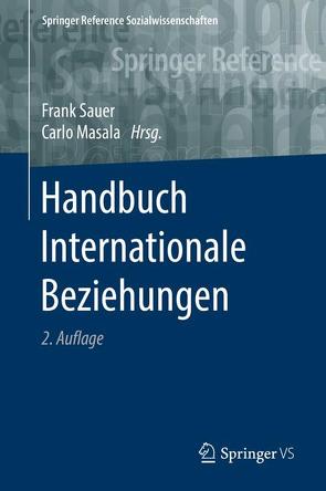 Handbuch Internationale Beziehungen von Masala,  Carlo, Sauer,  Frank