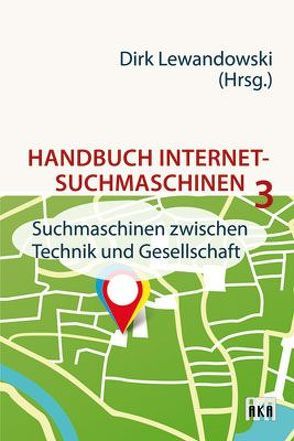 Handbuch Internet-Suchmaschinen 3 von Lewandowski,  Dirk
