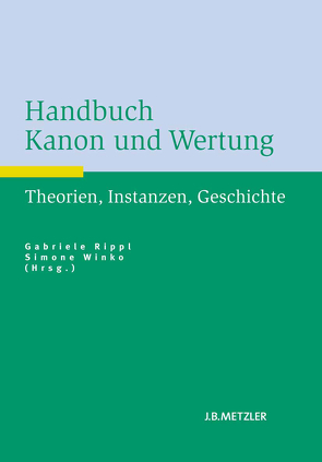 Handbuch Kanon und Wertung von Rippl,  Gabriele, Winko,  Simone