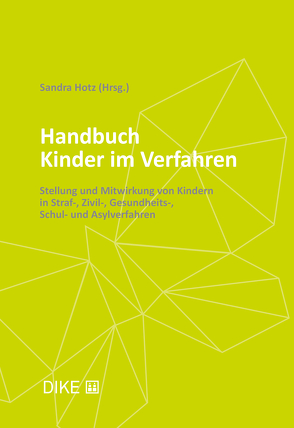 Handbuch Kinder im Verfahren von Hotz,  Sandra