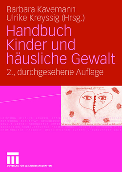 Handbuch Kinder und häusliche Gewalt von Kavemann,  Barbara, Kreyssig,  Ulrike