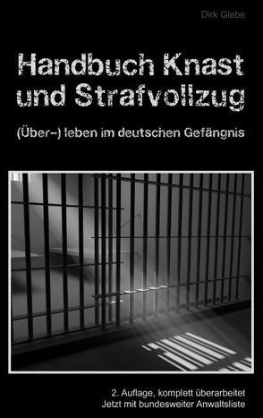 Handbuch Knast und Strafvollzug von Glebe,  Dirk