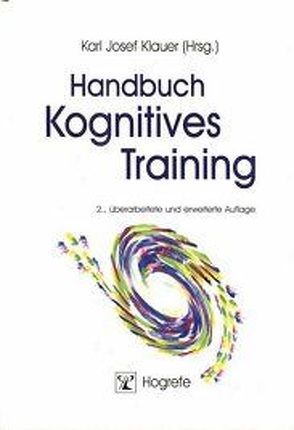 Handbuch Kognitives Training von Klauer,  Karl-Josef