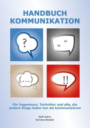 Handbuch Kommunikation von Bender,  Corinna, Juhre,  Ralf