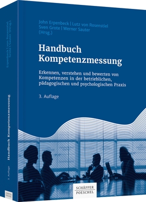 Handbuch Kompetenzmessung von Erpenbeck,  John, Grote,  Sven, Rosenstiel,  Lutz, Sauter,  Werner