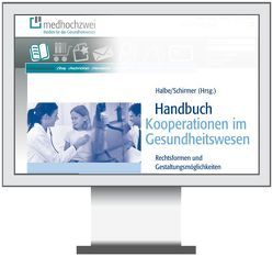 Handbuch Kooperationen im Gesundheitswesen von Halbe,  Bernd