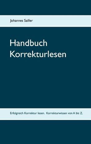 Handbuch Korrekturlesen von Sailler,  Johannes