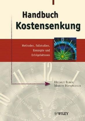 Handbuch Kostensenkung von Elben,  Helmut, Handschuh,  Martin