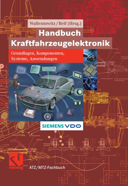 Handbuch Kraftfahrzeugelektronik von Reif,  Konrad, Wallentowitz,  Henning