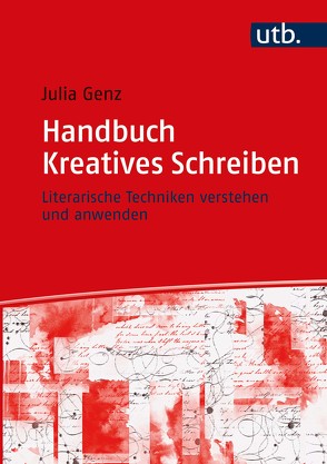 Handbuch Kreatives Schreiben von Genz,  Julia