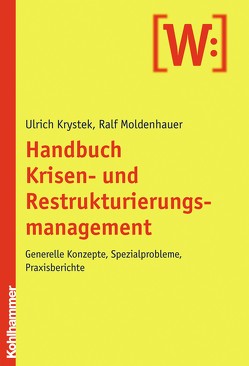 Handbuch Krisen- und Restrukturierungsmanagement von Krystek,  Ulrich, Moldenhauer,  Ralf