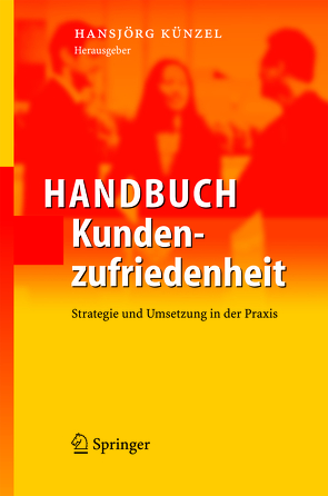 Handbuch Kundenzufriedenheit von Künzel,  Hansjörg