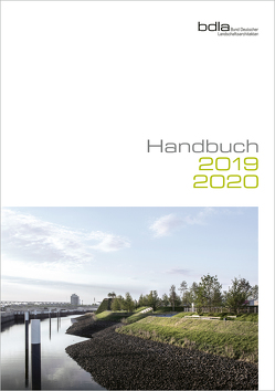 Handbuch Landschaftsarchitekten von Bund Deutscher Landschaftsrchitekten - bdla