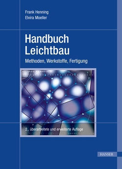 Handbuch Leichtbau von Henning,  Frank, Moeller,  Elvira