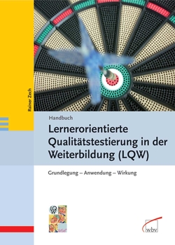 Handbuch Lernerorientierte Qualitätstestierung in der Weiterbildung (LQW) von Zech,  Rainer