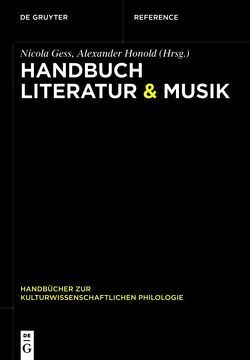 Handbuch Literatur & Musik von Gess,  Nicola, Honold,  Alexander