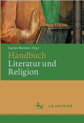 Handbuch Literatur und Religion von Weidner,  Daniel